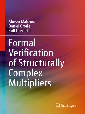 cover image of Formal Verification of Structurally Complex Multipliers